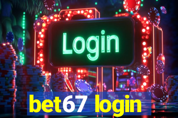 bet67 login